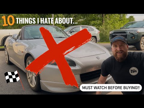 10 Things I hate about my Honda S2000 • Watch Before Buying • tips