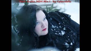 Dark Gothic NDH Mix I - by Cyberdelic
