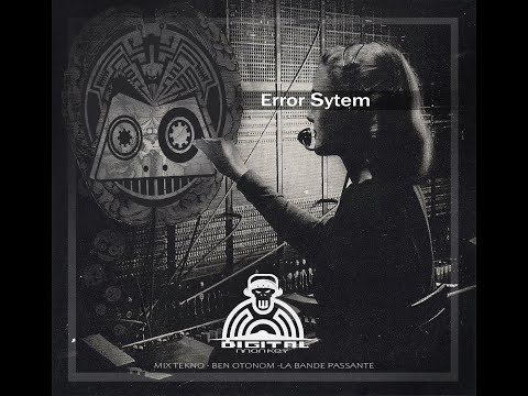 Error System  [LA BANDE PASSANTE] TeKno mix / Mars2021