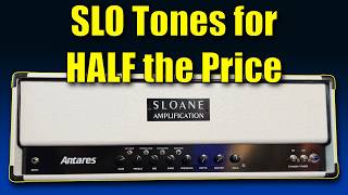 The Sloane Amplification Antares Review!