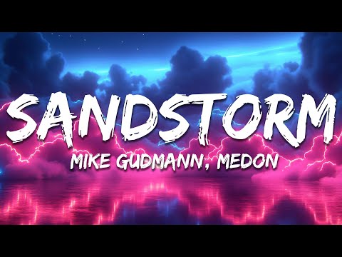 Mike Gudmann, Medon - Sandstorm