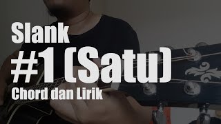 Download lagu Slank - #1 Chord dan Lirik mp3