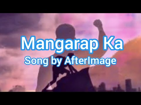 AfterImage - Mangarap Ka ( Lyrics)