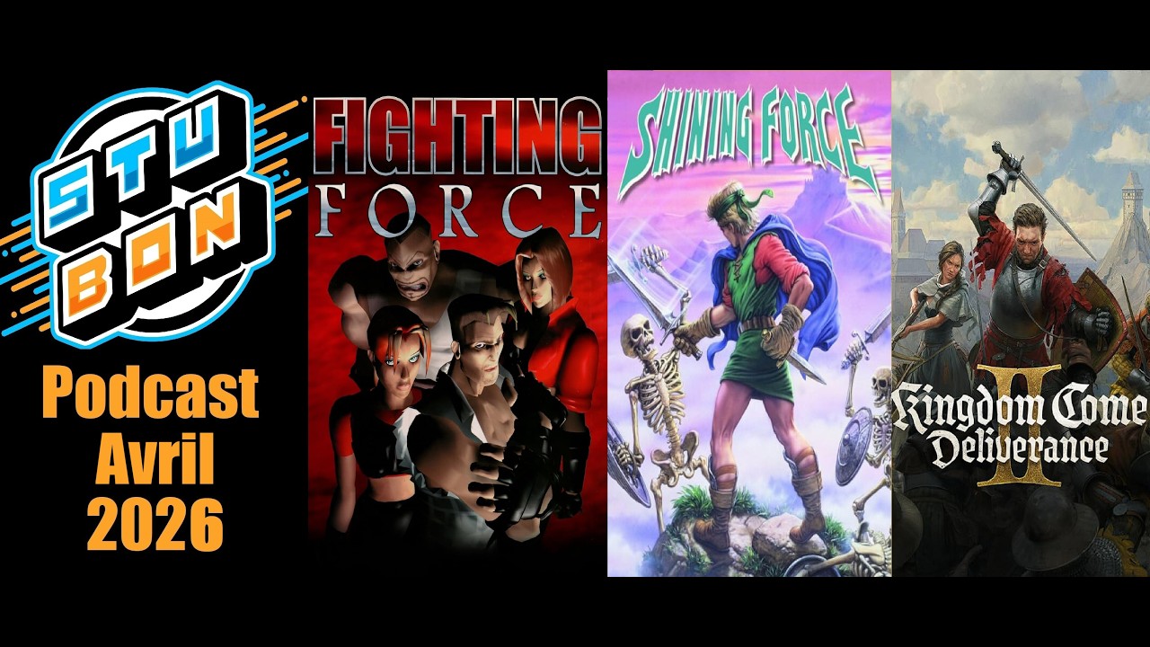 Fighting Force, Shining Force, Kingdom Come: Deliverance II - Podcast Avril