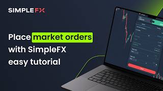 How to Place Market Orders (Buy & Sell) - SimpleFX Tutorial