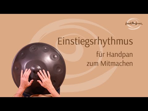 Einstiegsrhythmus für Handpan (zum Mitmachen) - Handpan Tutorial Beginner, Anfänger