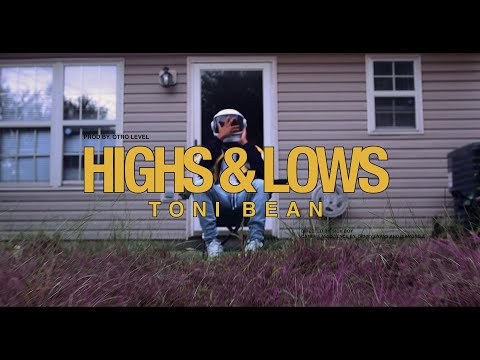 Highs & Lows - Toni Bean  (prod. by OTRO LEVEL)