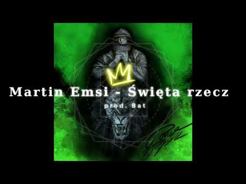 Martin Emsi - Święta rzecz