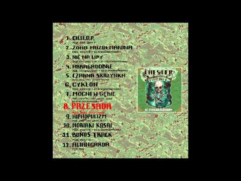 CHESTER- PRZESADA (feat. Eripe, prod. QbaQ, Dj Stosunkowodobry)