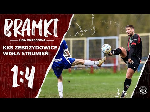 SEZON 24/25 - 6.09.2024 | Liga Okręgowa: | BRAMKI | KKS Zebrzydowice - WISŁA Strumień 1:4 (1:1)