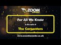 The Carpenters - For All We Know - Karaoke Version from Zoom Karaoke