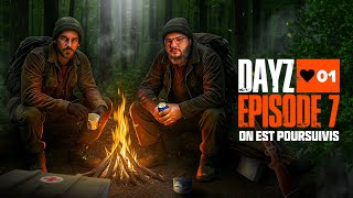 ON EST POURSUIVIS ! 😬 DayZ (Ep.7)