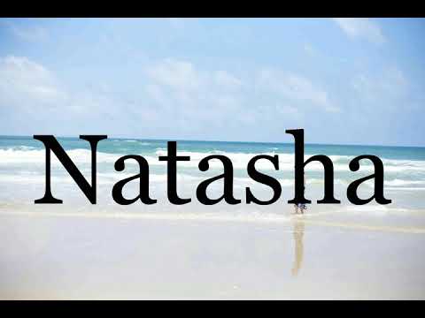 How To Pronounce Natasha🌈🌈🌈🌈🌈🌈Pronunciation Of Natasha