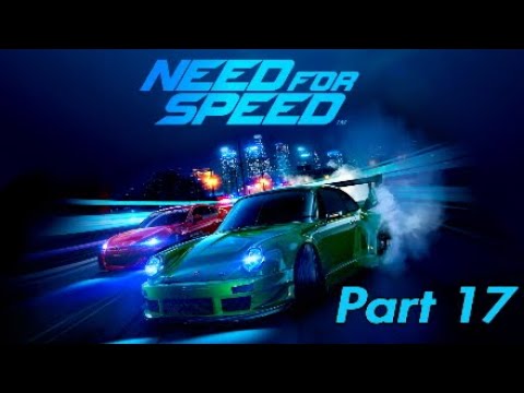 Need for Speed 2015 Walkthrough Gameplay - Part 17 (No Commentary)