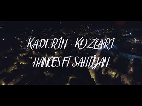 Kaderin Kozları 2006 Hances ft Sahtiyan