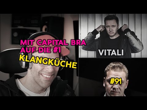 Mit Capital Bra schafft jeder Platz 1 |  Die Klangküche #91