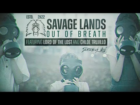 Savage Lands - "Out of Breath" (Official Video)