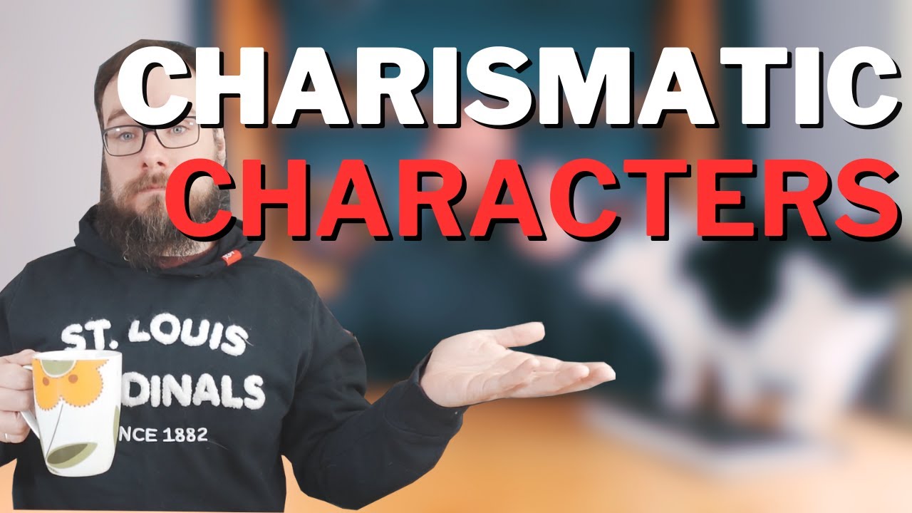 How To Write CHARISMATIC Characters