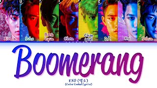 EXO (엑소) &quot;Boomerang (부메랑)&quot; Lyrics (Color Coded Lyrics)