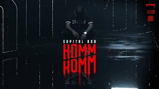 CAPITAL BRA - KOMM KOMM (prod. by Beatzarre &amp; Djorkaeff, B-Case, 27th)