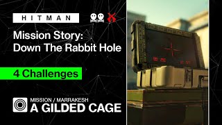 HITMAN | Marrakesh | A Gilded Cage – Mission Story: Down The Rabbit Hole