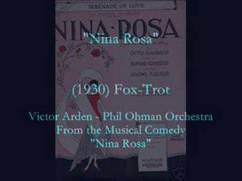 "Nina Rosa"  (1930) Victor Arden - Phil Ohman Orchestra