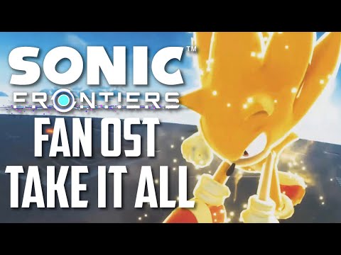 Sonic Frontiers FAN OST - "Take It All" (TITAN THEME)