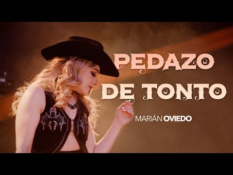 Marián Oviedo - Pedazo De Tonto (En Vivo)