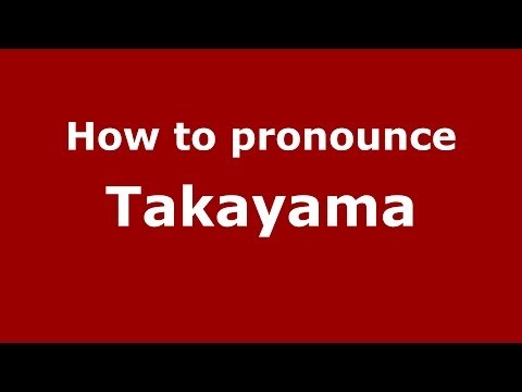 How to pronounce Takayama (Arabic/Morocco) - PronounceNames.com
