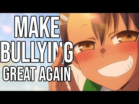 Bullying... Might Be Ok (Don't Toy With Me, Miss Nagatoro Brutally Honest Review)