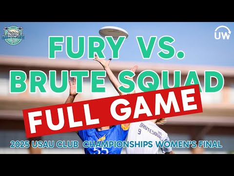 Fury vs. Brute Squad | 2025 Women's Club Championship Final