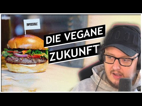 Das ist die Zukunft die Veganer wollen und sie ist verdammt lecker!