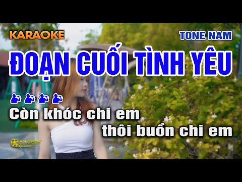 Đoạn Cuối Tình Yêu Karaoke Nhạc Sống Tone Nam I An Nhiên Karaoke I Beat Phối Mới Dễ Hát