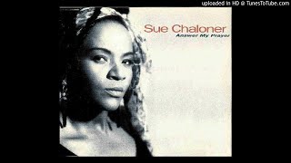 Sue Chaloner - Answer My Prayer (Extended Original Mix)