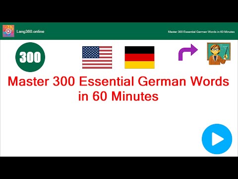 Lesson 48: Master 300 Essential German Words in 60 Minutes (Lang360)