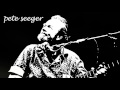 Pete Seeger - Clementine