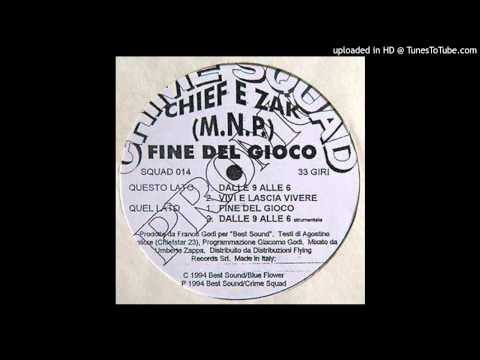 M.N.P. (Chief & Dj Zak) 01 - Dalle 9 alle 6 ft. J AX