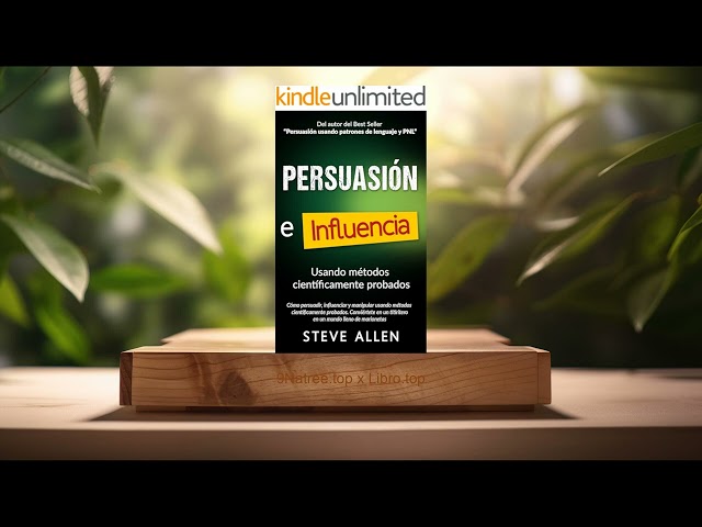 Vídeo relacionado con Persuasión, influencia y manipulación usando métodos científicamente probados: Cómo persuadir, influenciar y manipular usando métodos científicamente probados ... de comunicación y persuasión)