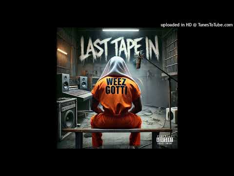Weez Gotti - Street Gospel
