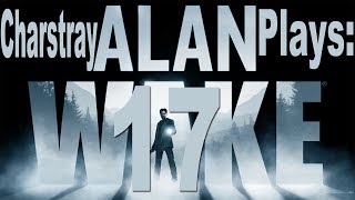 preview picture of video 'Charstray Plays: Alan Wake, Part 17 - No Weapon! D:'