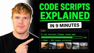 Code Scripts Explained in 9 Minutes (for beginners)