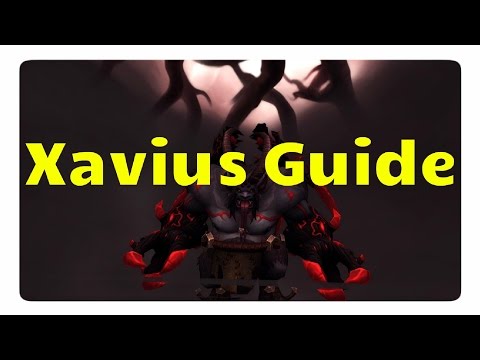 WoW Legion: Xavius Guide (LFR/NHC/HC)