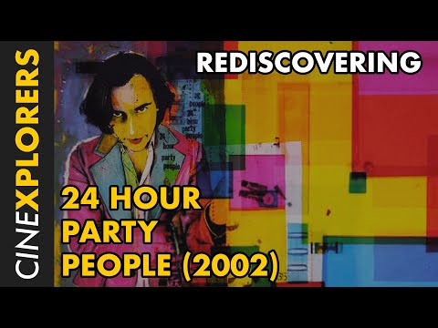 Rediscovering: 24 Hour Party People (2002)