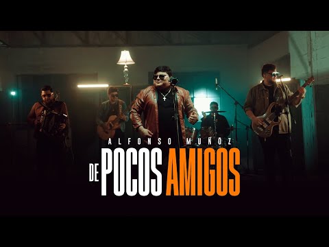 De Pocos Amigos - Alfonso Muñoz (Video Oficial)
