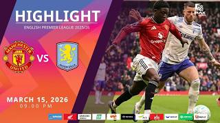 [Highlight] PremierLeague : แมนเชสเตอร์ ยูไนเต็ด vs แอสตัน วิลล่า (15-03-69)