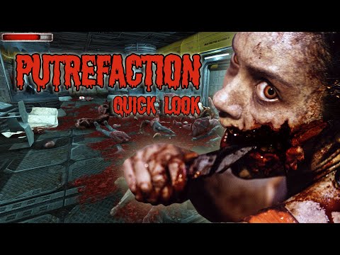 Putrefaction - Quick Look. BLOODY GORY GOODNESS!