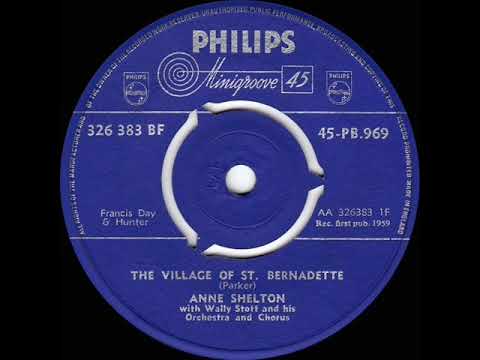 1st RECORDING OF: The Village Of St. Bernadette - Anne Shelton (1959)