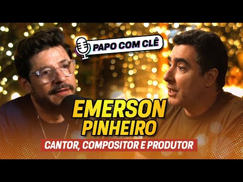Emerson Pinheiro | Cantor, compositor e produtor | Papo com Clê