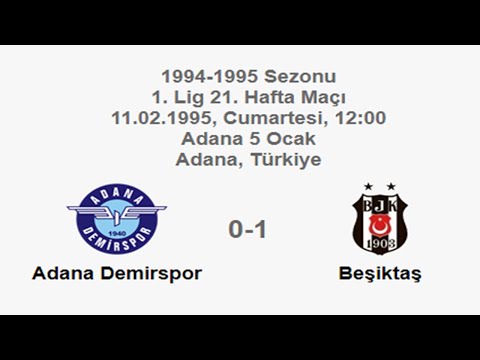 Adana Demirspor 0-1 Beşiktaş 11.02.1995 - 1994-1995 Turkish 1st League Matchday 21 + B&P-M Comments