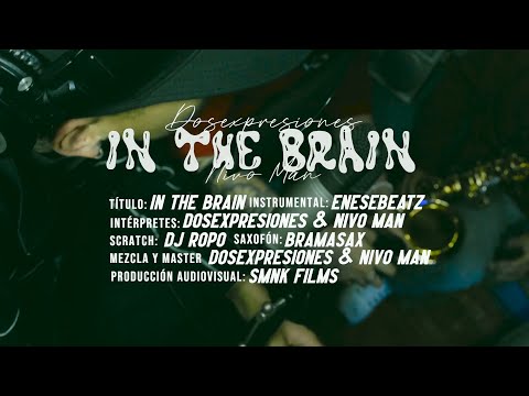 DOSEXPRESIONES & NIVO MAN  - IN THE BRAIN (ENESEBEATZ & BRAMASAX)